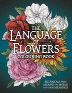 The Language of Flowers - Colouring Book