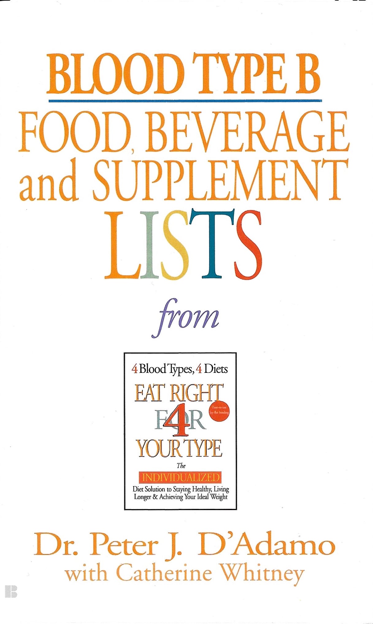 Book cover for 'Blood Type B Food, Beverage and Supplement Lists' by Dr. Peter J.