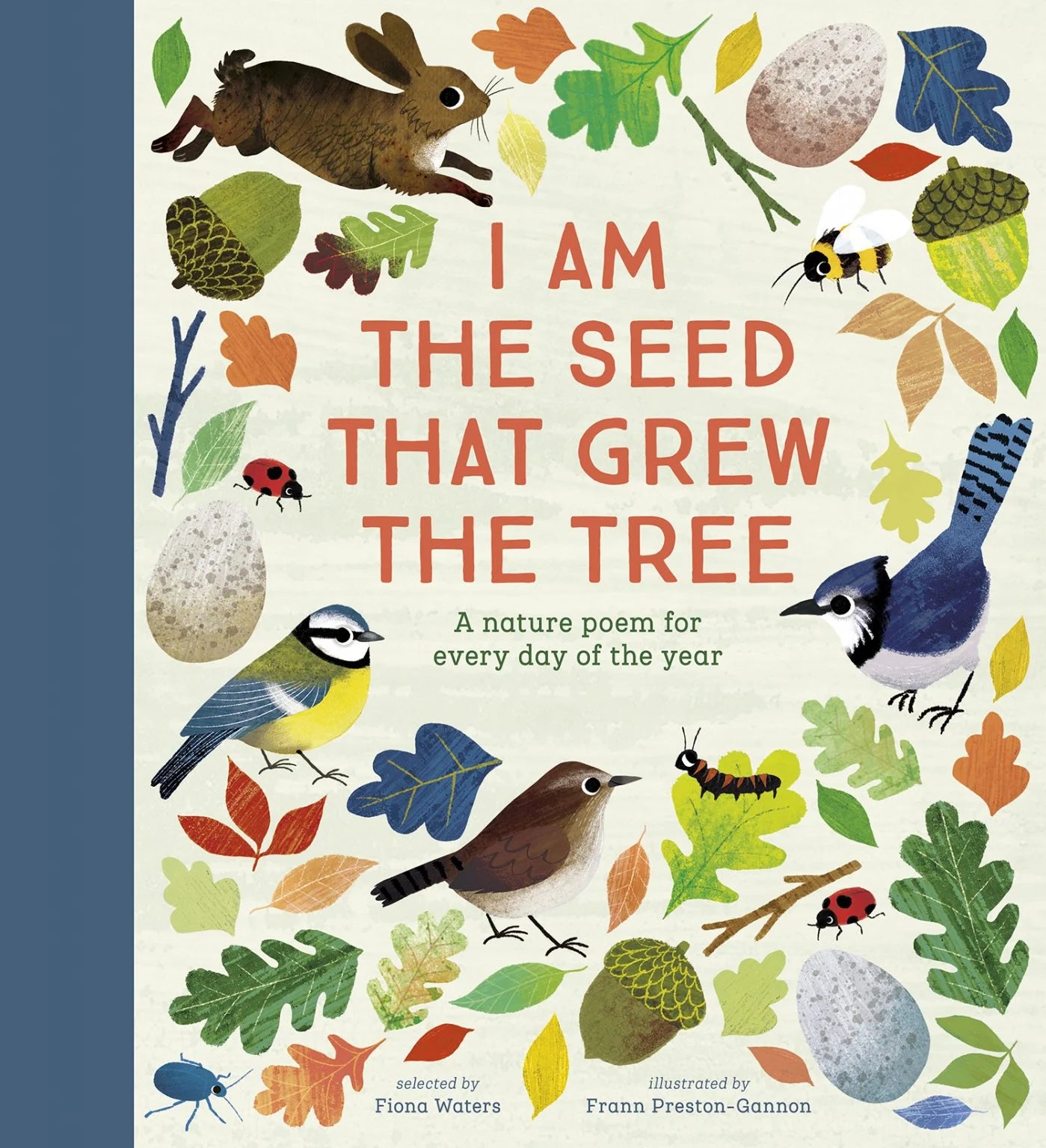 Book cover for:-  I am the seed that grew the tree 