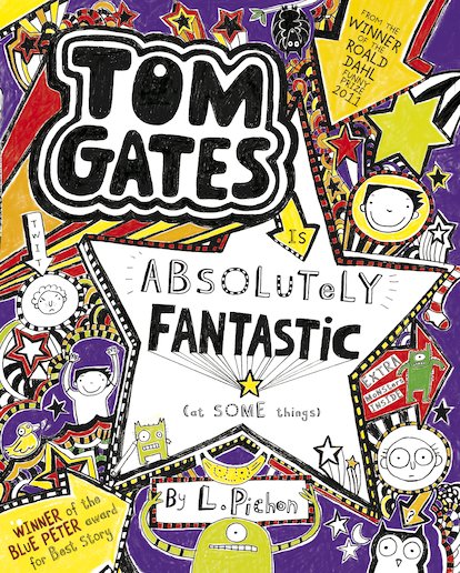 TOM GATES - Book 5: Absolutely Fantastic (At Some Things)