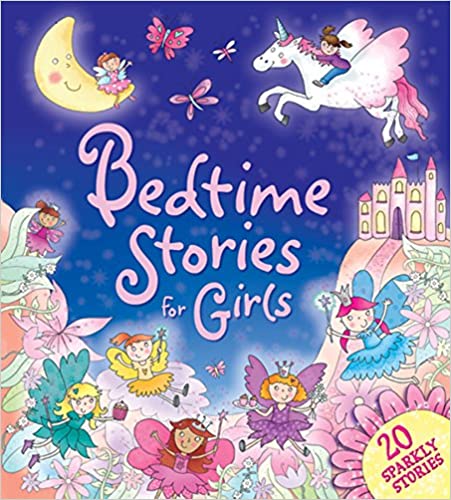 Cover of 'Bedtime Stories for Girls' featuring illustrations of fairies, unicorns, and other magical characters against a night sky backdrop.
